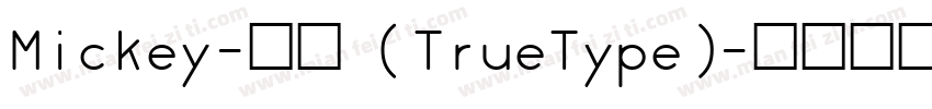 Mickey-常规 (TrueType)字体转换